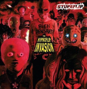 Stupeflip - "Hypnoflip Invasion" Stupeflip - "Hypnoflip Invasion"