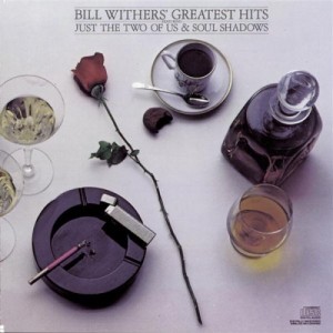 Bill Whithers - greatest hits